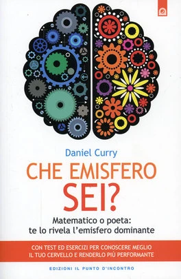 Emisfero destro ed emisfero sinistro: come il cervello plasma emozioni, pensieri e relazioni